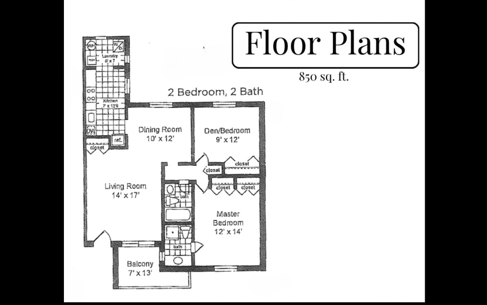 2 Bedroom, 2 Bathroom - 2 bedroom floorplan layout with 2 bathrooms and 850 square feet